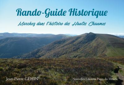 Rando Guide Historique JP Gehin La Bresse Hautes-Vosges
